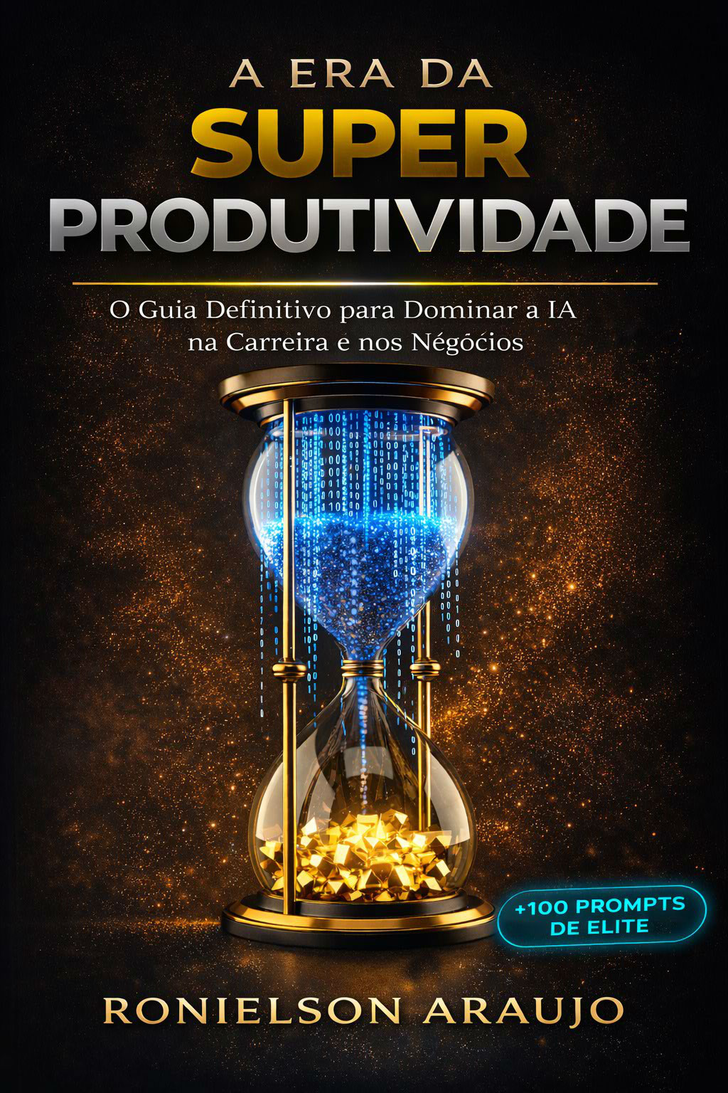 A Era da Superprodutividade - O melhor Curso de IA do Mercado